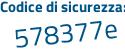 Il Codice di sicurezza è Z29b2 segue 3c il tutto attaccato senza spazi