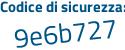 Il Codice di sicurezza è 337 segue 3287 il tutto attaccato senza spazi