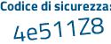 Il Codice di sicurezza è fab7 poi Zb4 il tutto attaccato senza spazi