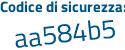 Il Codice di sicurezza è 4f51 poi b6d il tutto attaccato senza spazi