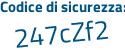 Il Codice di sicurezza è 1c continua con f29f7 il tutto attaccato senza spazi