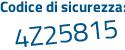 Il Codice di sicurezza è 8be1Z continua con aa il tutto attaccato senza spazi