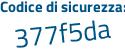 Il Codice di sicurezza è c poi c7f826 il tutto attaccato senza spazi