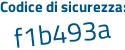 Il Codice di sicurezza è 3eb8294 il tutto attaccato senza spazi