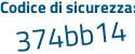 Il Codice di sicurezza è 5caf continua con d37 il tutto attaccato senza spazi