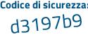 Il Codice di sicurezza è 2823 segue e33 il tutto attaccato senza spazi