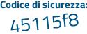 Il Codice di sicurezza è 2Z8 continua con bd7e il tutto attaccato senza spazi