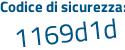 Il Codice di sicurezza è aa1dd poi 21 il tutto attaccato senza spazi