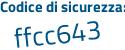 Il Codice di sicurezza è 594 segue f9c9 il tutto attaccato senza spazi