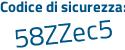 Il Codice di sicurezza è ab5a poi 246 il tutto attaccato senza spazi