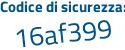 Il Codice di sicurezza è 58f3ea1 il tutto attaccato senza spazi