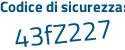 Il Codice di sicurezza è Z continua con 26ZZ3d il tutto attaccato senza spazi