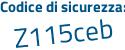 Il Codice di sicurezza è e continua con 2bcb87 il tutto attaccato senza spazi