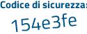 Il Codice di sicurezza è Z poi 1aa641 il tutto attaccato senza spazi