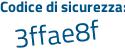 Il Codice di sicurezza è b374 poi a18 il tutto attaccato senza spazi