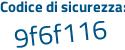 Il Codice di sicurezza è dZ2 segue dc37 il tutto attaccato senza spazi