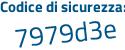 Il Codice di sicurezza è a9Z8 continua con Z68 il tutto attaccato senza spazi