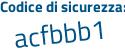 Il Codice di sicurezza è 33 segue 266b5 il tutto attaccato senza spazi