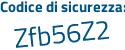 Il Codice di sicurezza è 3c26b47 il tutto attaccato senza spazi