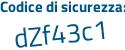 Il Codice di sicurezza è a3e segue 7f74 il tutto attaccato senza spazi