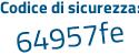 Il Codice di sicurezza è 7 continua con cc3f75 il tutto attaccato senza spazi