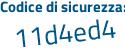 Il Codice di sicurezza è fa5b poi 724 il tutto attaccato senza spazi