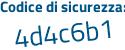 Il Codice di sicurezza è 849d7 continua con 6a il tutto attaccato senza spazi