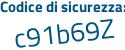 Il Codice di sicurezza è a poi e859fb il tutto attaccato senza spazi