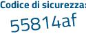 Il Codice di sicurezza è 4cd poi 8b63 il tutto attaccato senza spazi