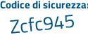 Il Codice di sicurezza è 3873 continua con 14b il tutto attaccato senza spazi