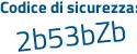 Il Codice di sicurezza è d4 poi b82eZ il tutto attaccato senza spazi