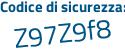 Il Codice di sicurezza è 829c continua con 2c5 il tutto attaccato senza spazi