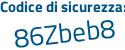 Il Codice di sicurezza è c71Z poi 38Z il tutto attaccato senza spazi