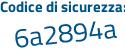 Il Codice di sicurezza è d poi 725fe6 il tutto attaccato senza spazi