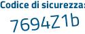 Il Codice di sicurezza è a segue a9d7d5 il tutto attaccato senza spazi