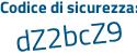 Il Codice di sicurezza è ZZf8f poi 8c il tutto attaccato senza spazi