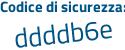 Il Codice di sicurezza è 45e poi df8d il tutto attaccato senza spazi