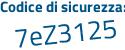 Il Codice di sicurezza è 2Zd poi 2c96 il tutto attaccato senza spazi