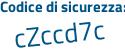 Il Codice di sicurezza è e9cZ4 poi fa il tutto attaccato senza spazi