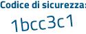 Il Codice di sicurezza è Z3ef continua con 4bf il tutto attaccato senza spazi