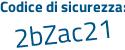 Il Codice di sicurezza è Z segue 59Zc59 il tutto attaccato senza spazi