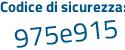 Il Codice di sicurezza è c71e continua con 17c il tutto attaccato senza spazi