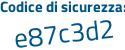 Il Codice di sicurezza è d continua con 2Za69d il tutto attaccato senza spazi