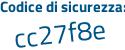 Il Codice di sicurezza è bZ17 segue c56 il tutto attaccato senza spazi