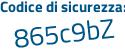 Il Codice di sicurezza è cca continua con b2f3 il tutto attaccato senza spazi