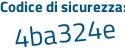 Il Codice di sicurezza è ea poi d9af2 il tutto attaccato senza spazi