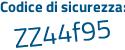 Il Codice di sicurezza è 12eZ segue 92c il tutto attaccato senza spazi