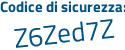 Il Codice di sicurezza è d2fbdeb il tutto attaccato senza spazi