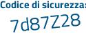 Il Codice di sicurezza è 1bb7a8a il tutto attaccato senza spazi