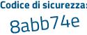 Il Codice di sicurezza è acf1db5 il tutto attaccato senza spazi